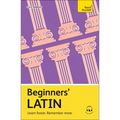 Beginners' Latin: Learn Faster. Remember More. - Paperback