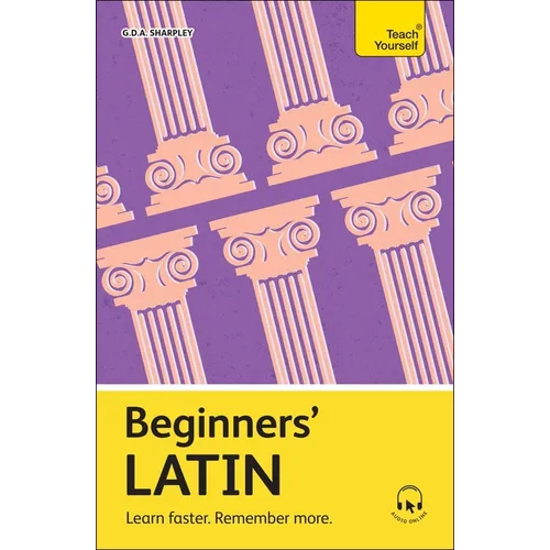 Beginners' Latin: Learn Faster. Remember More. - Paperback