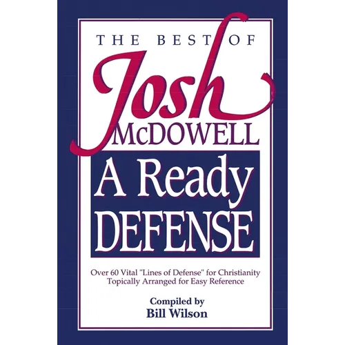 A Ready Defense: The Best of Josh McDowell - Paperback