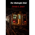 The Midnight Ride - Paperback