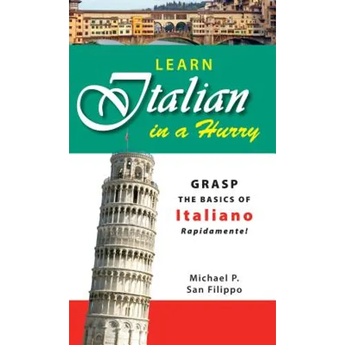 Learn Italian in a Hurry - Paperback