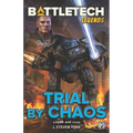 BattleTech Legends: Trial by Chaos - Paperback