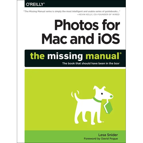 Photos for Mac and Ios: The Missing Manual - Paperback