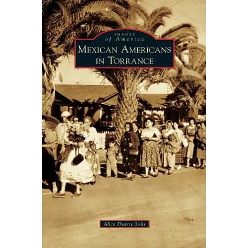Mexican Americans in Torrance
