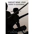 Great War 1898 Crisis To Quagmire - Paperback