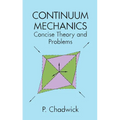 Continuum Mechanics: Concise Theory and Problems - Paperback
