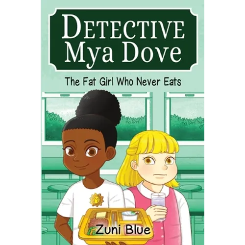 The Fat Girl Who Never Eats - Paperback