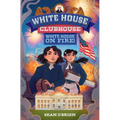 White House on Fire! (White House Clubhouse #2)