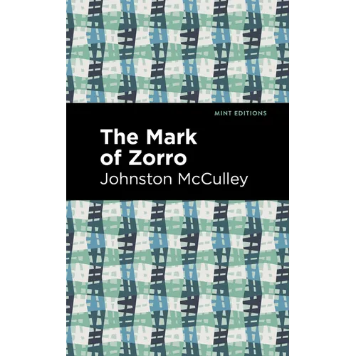The Mark of Zorro - Hardcover