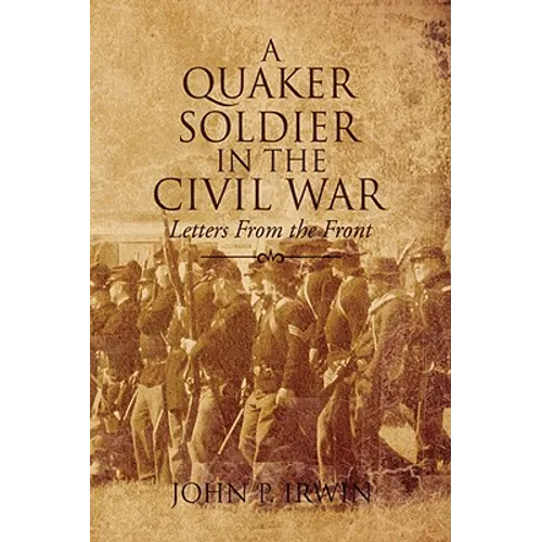 A Quaker Soldier in the Civil War