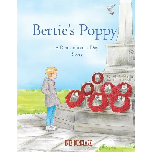 Bertie's Poppy: A Remembrance Day Story - Paperback