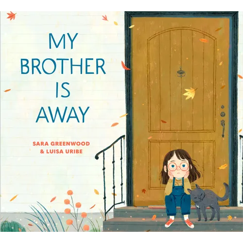 My Brother Is Away - Hardcover