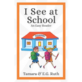 I See At School - Paperback