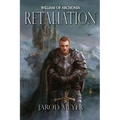William of Archonia Volume Two: Retaliation - Paperback