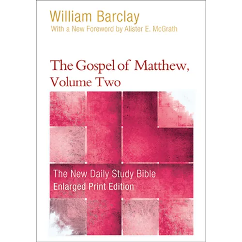 The Gospel of Matthew, Volume Two - Paperback