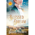 A Blessed Dream: Brides of Blessings Book 8 - Paperback