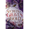 Secrets of Graves and Gold - Hardcover