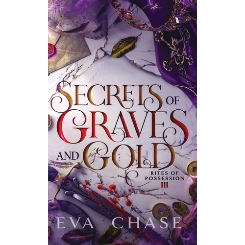 Secrets of Graves and Gold - Hardcover