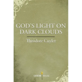 God's Light on Dark Clouds - Paperback