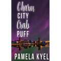 Charm City Crab Puff - Paperback