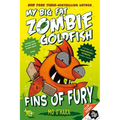 Fins of Fury: My Big Fat Zombie Goldfish - Paperback