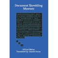 Document Shredding Museum - Paperback