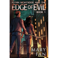 Flynn Nightsider and the Edge of Evil - Paperback