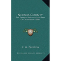 Nevada County: The Famous Bartlett Pear Belt Of California (1886)