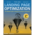 Landing Page Optimization: The Definitive Guide to Testing and Tuning for Conversions - Paperback