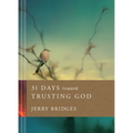 31 Days Toward Trusting God - Hardcover