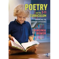 Poetry and the 3-11 Curriculum: Enhancing the Learning Experience - Paperback