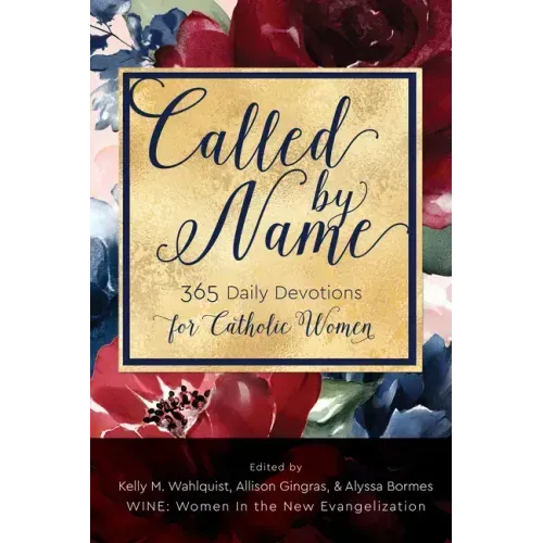 Called by Name: 365 Daily Devotions for Catholic Women - Paperback