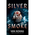 Silver and Smoke - Paperback