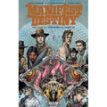 Manifest Destiny Volume 2: Amphibia & Insecta - Paperback