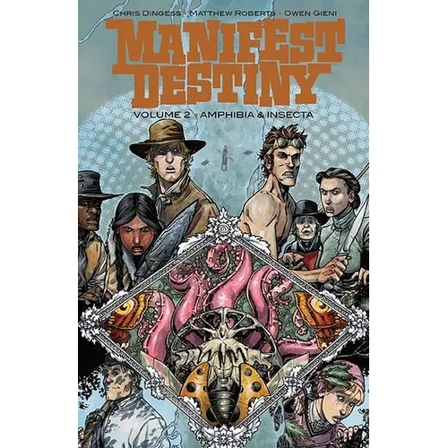 Manifest Destiny Volume 2: Amphibia & Insecta - Paperback