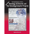 Complete Beginner's Guide to Genealogy: the Internet and Your Genealogy Computer Program. Updated Edition - Hardcover