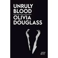 Unruly Blood - Paperback