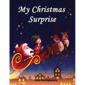 My Christmas Surprise - Paperback