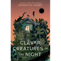 Clever Creatures of the Night - Hardcover