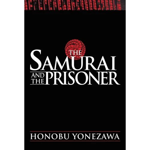 The Samurai and the Prisoner - Hardcover