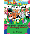 Friends Never Take Advantage: Cuddles The Little Red Fox Series - Paperback