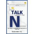 Let's Talk About the N Word - Paperback