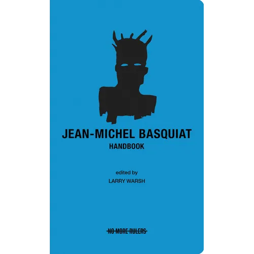 Jean-Michel Basquiat Handbook - Paperback