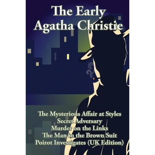 The Early Agatha Christie: A Positronic Book - Paperback