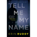Tell Me My Name - Paperback