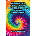 A Quarter Century of Macon County Crime (1960-1984)