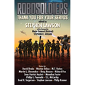 Robosoldiers: Thank You for Your Servos - Paperback