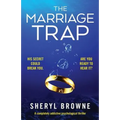 The Marriage Trap: A completely addictive psychological thriller - Paperback