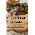 A Bucket Full of Crabs - Hardcover