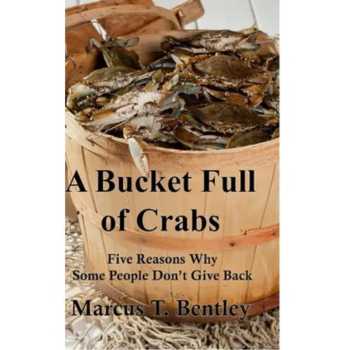A Bucket Full of Crabs - Hardcover
